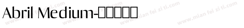 Abril Medium字体转换